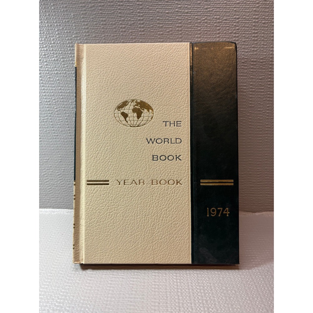 Vintage Hardcover The World Book Year Book 1974 Encyclopedia Cream Black